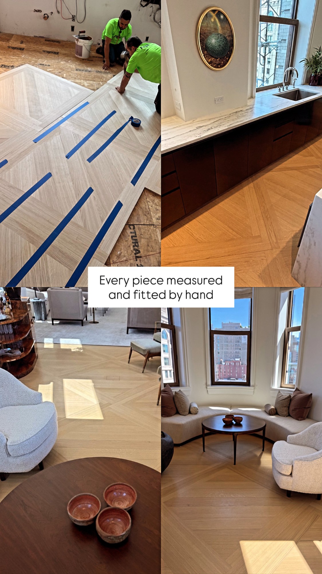 Every piece measured and fitted by hand